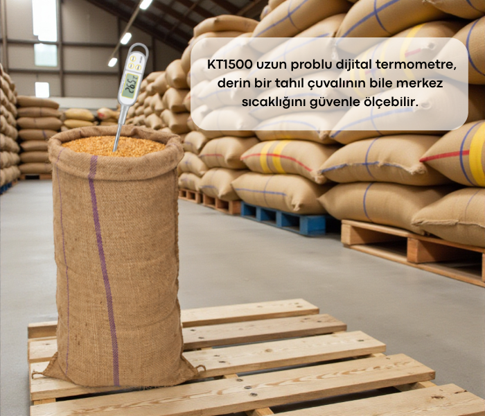 KT1500 uzun problu termometre ile çuval sıcaklığı ölçümü
