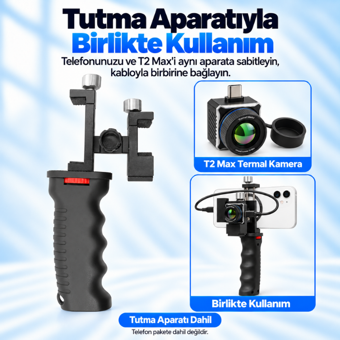 Thermal Master T2 Max telefon ve kamera tutma aparatı